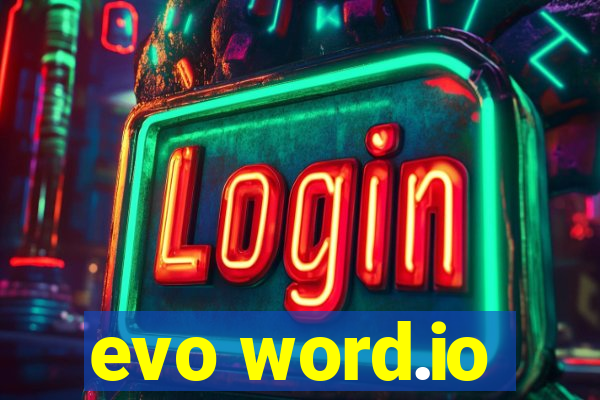 evo word.io